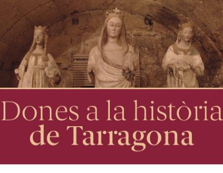 Dones a la història de Tarragona