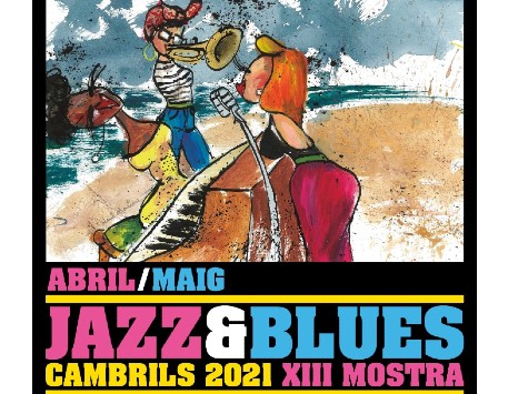 13è Festival Internacional de Jazz i Blues de Cambrils