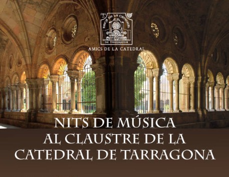 Nits de Música al claustre de la Catedral de Tarragona
