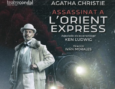 Fragment del cartell de l'espectacle 'Assassinat a l'Orient Express' (podeu veure'l ampliat a l'apartat "Enllaços")