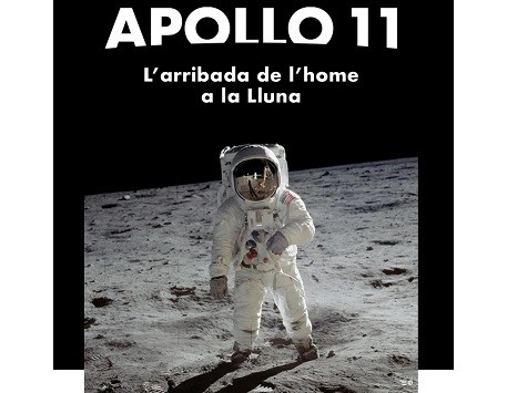 Exposició "Apollo 11. L'arribada de l'home a la Lluna"