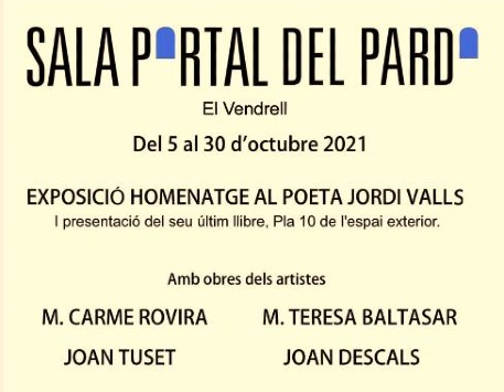 Exposició "Homenatge a Jordi Valls"