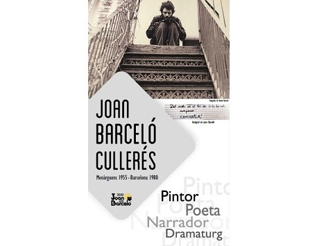 Exposició "Joan Barceló: poeta, pintor, narrador i dramaturg"