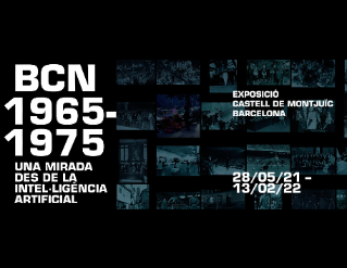 Exposició "BCN 1965-1975. Una mirada des de la intel•ligència artificial"