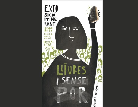 Cartell que anuncia l'exposició "LLiures i sense por". Imatge: Institut Català de les Dones