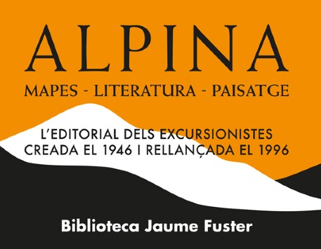 Cartell que anuncia l'exposició "Alpina. Mapes. Literatura. Paisatge". Font: Web de la Biblioteca Jaume Fuster