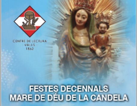 Festes Decennals de la Mare de Déu de la Candela 2021+1 al Centre de Lectura de Valls