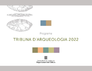 Tribuna d’Arqueologia 2022