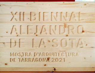 Exposició "XII Biennal Alejandro de la Sota. Mostra d’arquitectura de Tarragona"