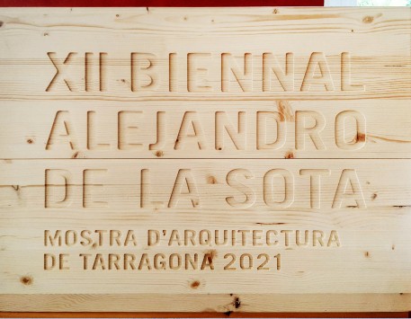 Exposició "XII Biennal Alejandro de la Sota-Mostra d’arquitectura de Tarragona"