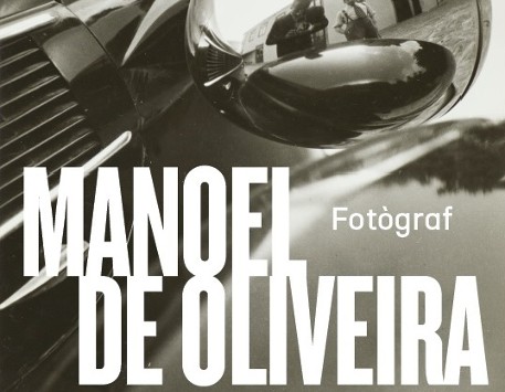 Fragment del cartell de l'exposició "Manoel de Oliveira, fotògraf" (podeu veure'l ampliat a l'apartat "Enllaços")