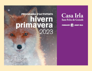 Programa d'activitats de l'hivern-primavera de 2023 a la Casa Irla (Sant Feliu de Guíxols)
