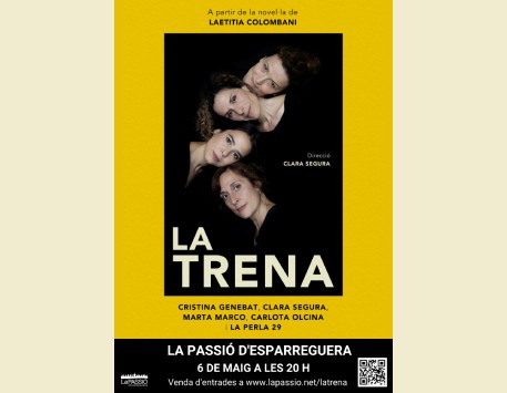 Cartell 'La Trena al Teatre de La Passió d'Esparreguera'