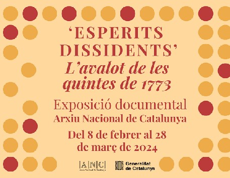 Exposició "Esperits dissidents. L'avalot de les quintes de 1773"