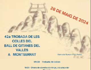   42 Trobada de les Colles del Ball de Gitanes del Vallès a Montserrat