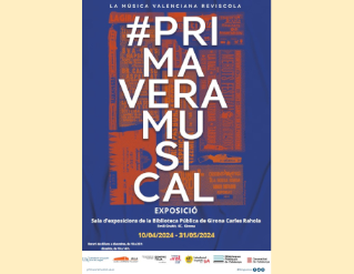 Exposició "#Primavera Musical. La música valenciana reviscola"