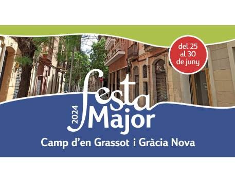 Festa Major del Camp d’en Grassot i Gràcia Nova 2024