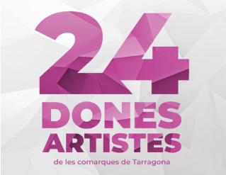Exposició "24 DONES ARTISTES de les Comarques de Tarragona"