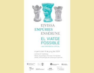 Exposició "Eivissa, Empúries, Ensérunne: el viatge possible. Una experiència virtual"