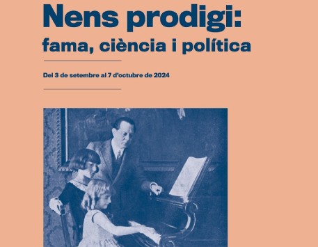 Fragment del cartell de l'exposició “Nens prodigi: fama, ciència i política”