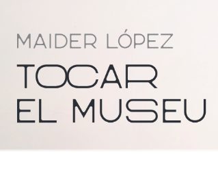 Exposició "Tocar el Museu"