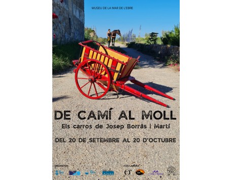 Exposició "De camí al moll"