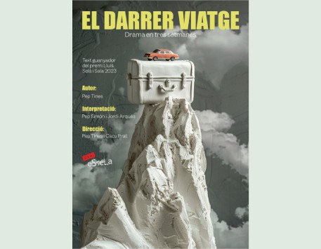 Cia. Teatre eSseLa, amb 'El darrer viatge'