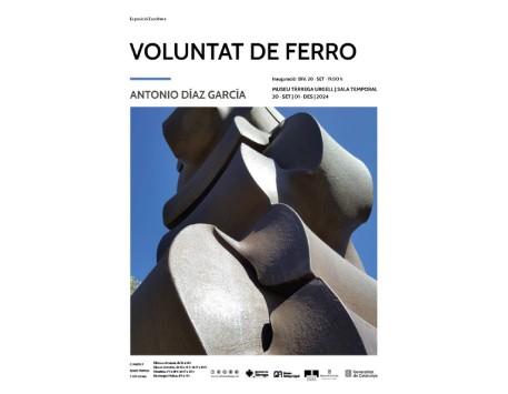 Exposició "Voluntat de ferro"