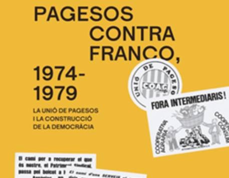 Exposició "Pagesos contra Franco, 1974-1979"