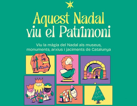 Aquest Nadal viu el Patrimoni