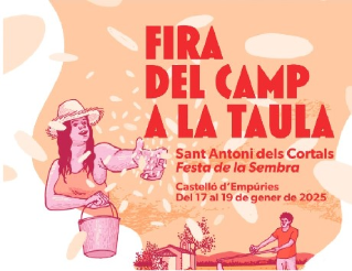 Fira del Camp a la taula-Sant Antoni dels Cortals. Festa de la Sembra