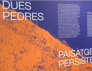 Exposició "Dues Pedres. Paisatges Persistents"