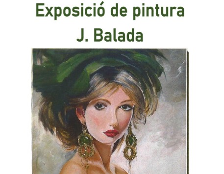Exposició "Pintura a l'oli de J. Balada"