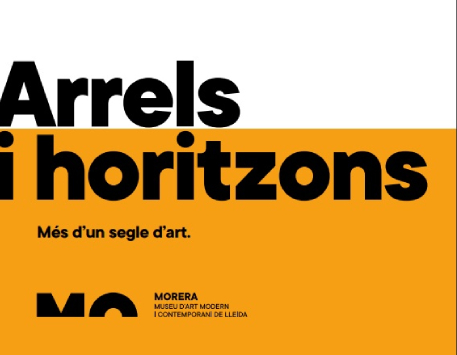 Exposició "Arrels i horitzons. Més d'un segle d'art"