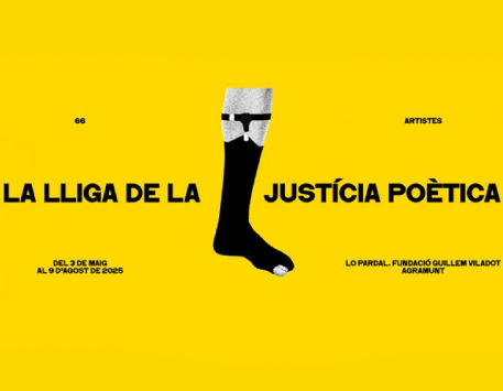 Exposició "La lliga de la justícia poètica"
