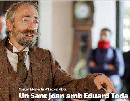 Visita guiada "Un Sant Joan amb Eduard Toda"