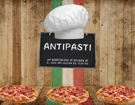 Anar a 'Antipasti', de la cia. El que ma queda de teatre