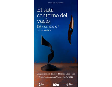 Anar a Exposició "El Sutil Contorno del Vacío"