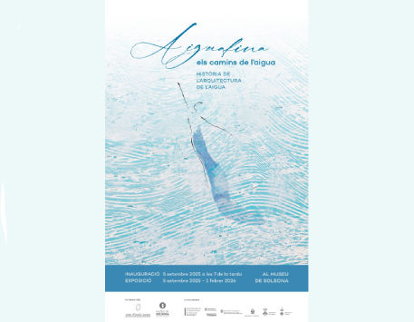 Anar a  Cartell de l'exposició "Aiguafina, els camins de l'aigua". Autoria: Marcel·lí Corominas