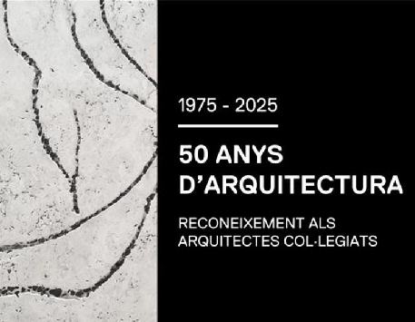 Exposició "50 anys d'arquitectura. 1975 - 2025"