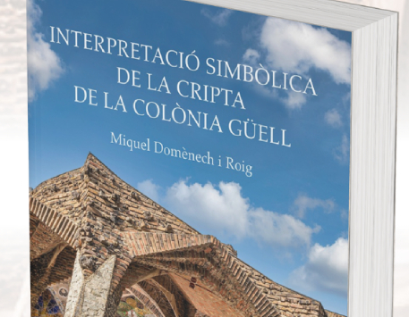 Portada del llibre 'Interpretació simbòlica de la Cripta de la Colònia Güell'