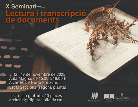 Anar a Cartell del Lectura i Transcripció de Documents. Font: Institut d'Estudis Ilerdencs