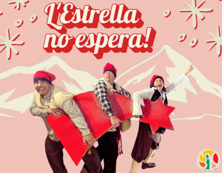 Anar a Espectacle 'L'Estrella no espera!'