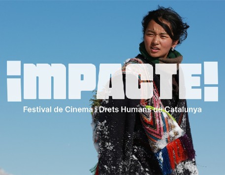 IMPACTE! Festival de Cinema i Drets Humans de Catalunya