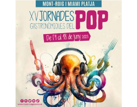 XV Jornades Gastronòmiques del Pop a Mont-roig del Camp i Miami Platja