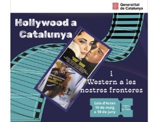 Exposició “Hollywood a Catalunya i Western a les nostres fronteres"